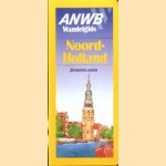 ANWB Wandelgids. Noord-Holland, 25 wandelingen door Piet Landsman e.a.