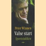 Valse start. Sportstukken door Peter Winnen