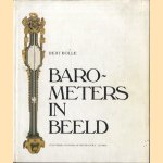 Barometers in beeld *SIGNED* door Bert Bolle