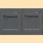 Erasmus en zijn tijd. Catalogus 1 en Catalogus 2 (2 delen) door diverse auteurs