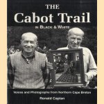 The Cabot Trail in Black & White. Voices and 150 Photographs from Northern Cape Breton
Ronald Caplan
€ 10,00