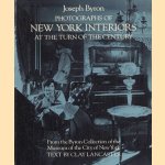 Photographs of New York Interiors at the Turn of the Century. From the Byron Collection of the Museum of the City of New York door Joseph Byron