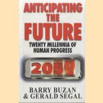 Anticipating the future. Twenty millennia of human progress
Barry Buzan e.a.
€ 6,00