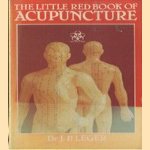 The little red book of acupuncture door Dr. J.-P. Leger