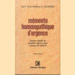 Memento homoeopathique d' urgence. Notions simples de première urgence dans l'attente du médecin door Drs. P. Chavanon e.a.