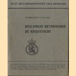 Reglement betreffende de krijgstucht. Voorschrift nr 27 - 3103 door diverse auteurs