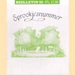 Bzzlletin: literair magazine nr. 92: Sprookjesnummer door diverse auteurs