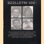 Bzzlletin: literair magazine nr. 128: Een hoofdstuk uit 'Lente voor Beginners' van Tom Pauka door diverse auteurs