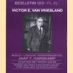 Bzzlletin: literair magazine nr. 123: Victor E. van Vriesland door diverse auteurs