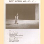 Bzzlletin: literair magazine nr. 109: o.a. Hans Faverey; Elly de Waard; Maurits Kok; Fred Portegies Zwart . . . door diverse auteurs