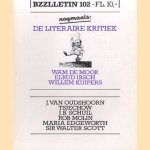 Bzzlletin: literair magazine nr. 102: nogmaals: de literaire kritiek door diverse auteurs