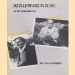 Bzzlletin: literair magazine nr. 82: in dit nummer o.a. Over A. den Doolaard; Over R. Musil en vele anderen door diverse auteurs