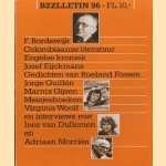 Bzzlletin: literair magazine nr. 96: F. Bordewijk; Colombiaanse literatuur; Engelse kroniek; Jozef Eijckmans; Gedichten van Roeland Fossen. . . door diverse auteurs