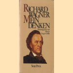 Richard Wagner. Mein denken
Martin Gregor-Dellin
€ 5,00