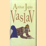 Vaslav door Arthur Japin