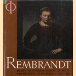 Rembrandt : paintings, drawings and etchings. With an introduction by Henri Focillon - The three early biographies - Catalogue and notes by Ludwig Schneider door Ludwig Goldscheider e.a.