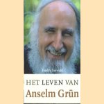 Het leven van Anselm Grün door Freddy Derwahl