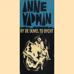 By de duvel to bycht door Anne Wadman