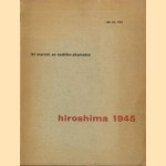 Hiroshima 1945. Cat 163 door Iri Maruki e.a.