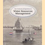 Two Centuries of Experience in Water Resources Management. A Dutch-U.S. Retrospective door John Lonnquest e.a.