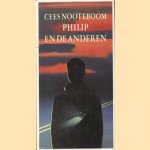 Philip en de anderen door Cees Nooteboom