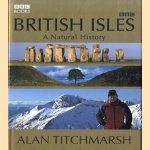 British Isles. A Natural History door Alan Titchmarsh