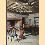 Dictionary of Country Furniture door Marjorie Filbee