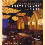 Contemporary Restaurants and Bars door Martin M. Pegler