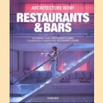 Architecture Now! Restaurants & Bars / Architektur heute! Restaurants & Bars / L'architecture d'aujourd'hui! Restaurants & Bars door Philip Jodidio