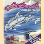 Airbrush Seidenmalerei
C. Michael Mette
€ 6,00