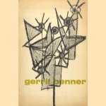 Gerrit Benner. Overzichtstentoonstelling 1945-'55
diverse auteurs
€ 6,00