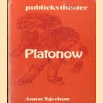 Platonow door Anton Tsjechow