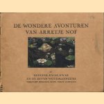 De wonderlijke avonturen van Arretje Nof IV: Brekkek-kwak-kwak en de zeven woudmannetjes
Johan Fabricius
€ 10,00