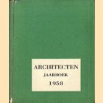 Architecten Jaarboek 1958 door diverse auteurs