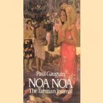 Noa Noa. The Tahitian Journal door Paul Gauguin