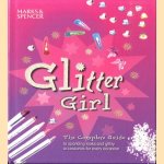 Glitter Girl. The complete guide to sparkling looks and glitzy accessories for every occasion
Christine Green
€ 6,00