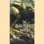 The Dead-Tossed Waves door Carrie Ryan