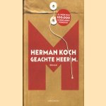 Geachte heer M. door Herman Koch