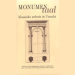 Monumentaal - klassieke erfenis in Utrecht - Architectuur, muziek, beeldende kunst, literatuur en beeldhouwkunst tijdens de elfde Open Monumentendag 13 september 1997 te Utrecht door Liesbeth Feikema e.a.