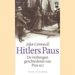 Hitlers Paus de verborgen geschiedens van Pius XII door John Cornwell