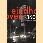 Eindhoven 360 door Norbert van Onna