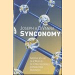 Synconomy : Adding Value in a World of Continuously Connected Business
Joseph A. DiVanna
€ 15,00