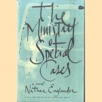 The Ministry of Special Cases door Nathan Englander