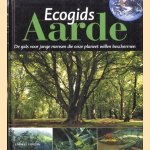 Ecogids Aarde. De gids voor jonge mensen die onze planeet willen beschermen
Kitty Blount e.a.
€ 6,00