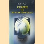 L'utopie Du Monde Nouveau door Tullio Vinay