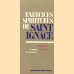 Exercices Spirituels de St Ignace - nouvelle edition door Alexis Smets e.a.