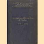 Heizungs- und Lüftungsanlagen in Fabriken mit besonderer Berücksichtigung der Abwärmeverwertung bei Wärmekraftmaschinen door Valerius Hutting