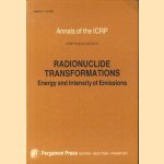 Radionuclide Transformations: Energy and Intensity of Emissions (Annals of the ICRP, Volumes 11-13) door diverse auteurs