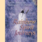 Rainbow Spirit Journeys : Native American Meditations and Dreams
Wolf Moondance
€ 6,00