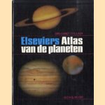 Elseviers Atlas van de planeten door Chriet Titulaer